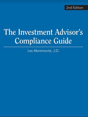 cover image of The Investment Advisor's Compliance Guide
